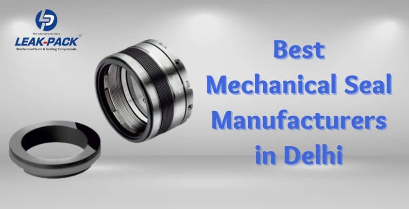 Best Mechanical Seal Manufacturers in Delhi