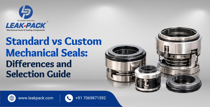 Standard vs Custom Mechanical Seals Differences and Selection Guide